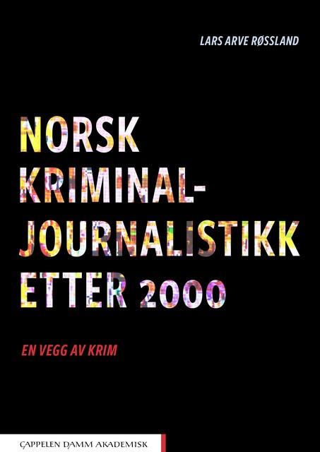 Bokomslag Norsk kriminaljournalistikk etter 2000