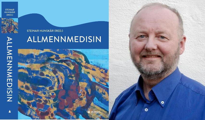 Kollasj av omslag på boka allmennmedisin og redaktør Steinar Hunskår