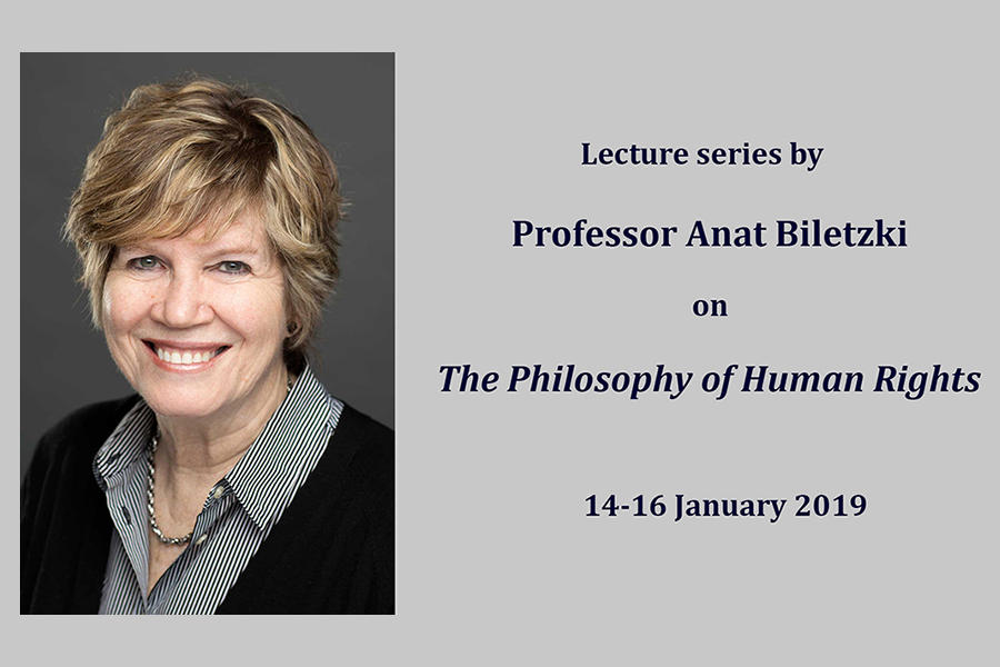 Picture of Anat Biletzki with the text "Lecture series by Professor Anat Biletzki on The Philosophy of Human Rights 14-16 January 2019"