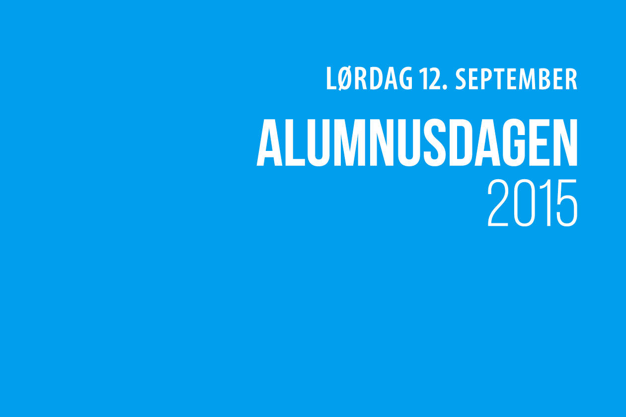 Blå plakat hvor det står Alumnusdagen 2015 12. september