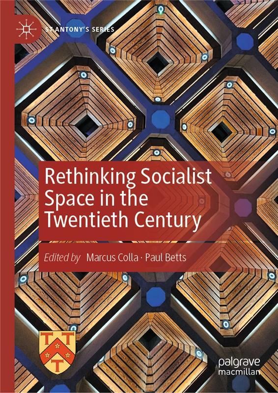 Bokomslag til boka "Rethinking Socialist Space in the Twentieth Century"