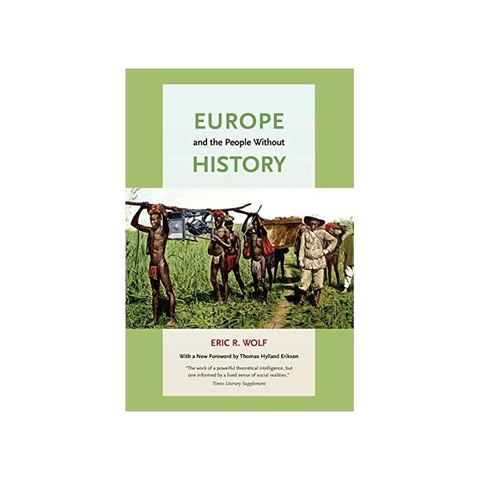 The cover of "Europe and the People Without History" - an image of a white man in a safari unifrom standing next to several black men carrying various items. 