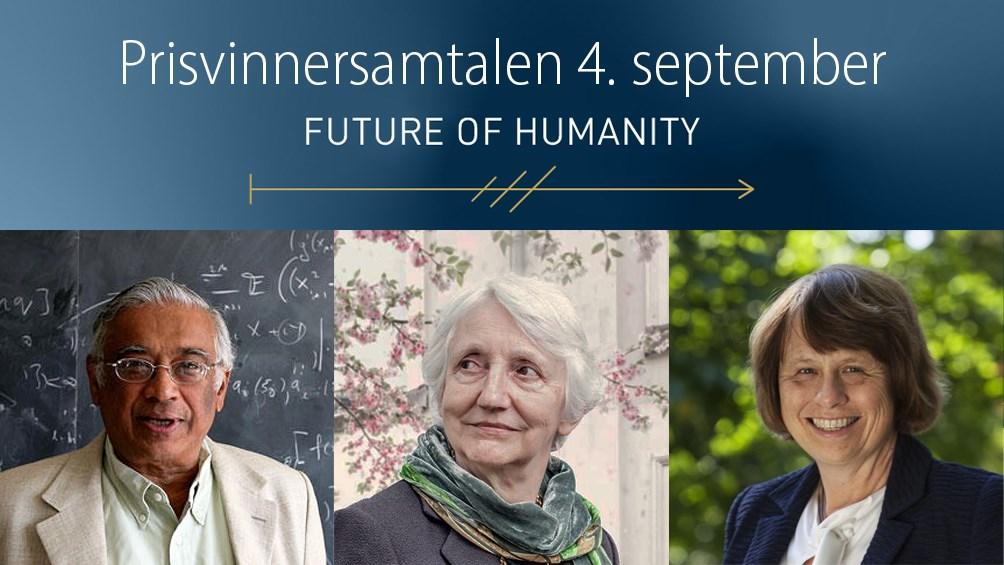 Overskriften: Prisvinnersamtalen 4. setpember - Future of Humanity, med portretter av de tre prisvinnerne under