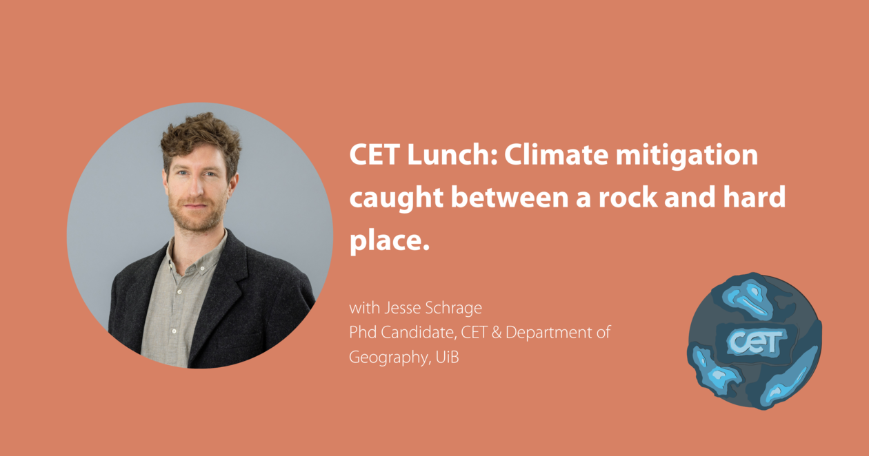 Portrait of Jesse Schrage, PhD candidate at CET with CET Lunch title Climate mitigation stuck between a rock and a hard place