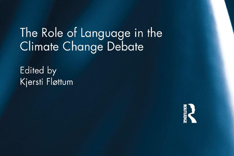 The Role of Language in the Climate Change Debate 