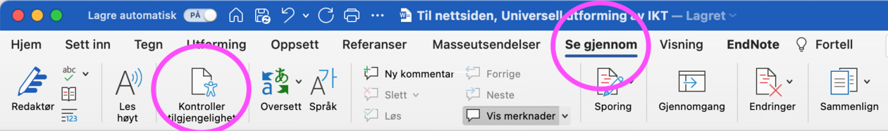 Bildet viser hvor man finner tilgjengelighetstontrollen i Word