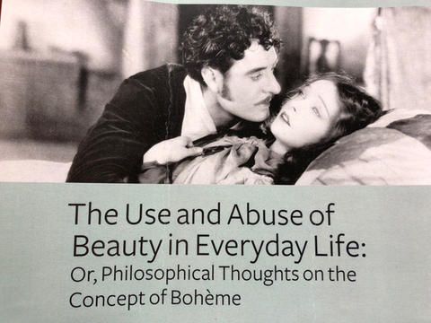 Bilde fra kjærlighetsscene i sort-hvitt film med teksten "The Use and Abuse of Beauty in Everyday Life: Or, Philosophical Thoughts on the Concept of Bohème"