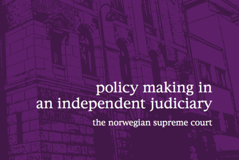 Bokframside - Policy Making in an Independent Judiciary The Norwegian Supreme Court