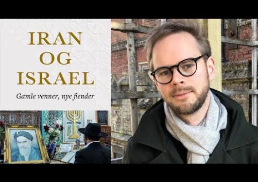 Iran og Israel: gamle venner, nye fienderIran og Israel: gamle venner, nye fiender