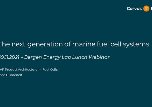 The next generation of marine fuel cell systems, Corvus Energy