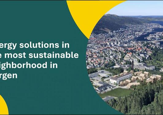 Energy solutions in the most Eco-friendly neighbourhood in Bergen