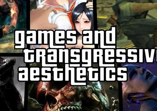 Games and Transgressive Aesthetics