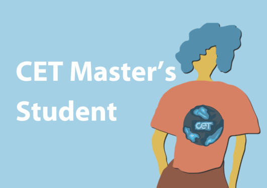 Graphic of a person with CET logo on their t shirt with text "CET Master's student